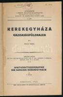 Vincze Ferenc: Kerekegyháza gazdaságföldrajza. Közlemények a Debreceni Tisza István Tudományegyetem ...