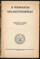 Hunyady Ferenc, kiskrstyenei és nyitraszeghi: A kismarjai választókerület. Bp., 1936, k.n. (Cegléd, ...