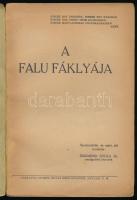 Zsigmond Gyula: A falu fáklyája. Szerk. és sajtó alá rend.: - - . Bp., [1935], szerzői kiadás (Merka...