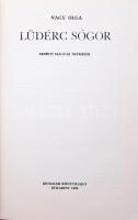 Nagy Olga: Lüdérc sógor. Erdélyi magyar népmesék. Bukarest, 1969, Kriterion, 341+(3) p.+ 4 (fekete-fehér képek) t. Egyetlen kiadás. Kiadói egészvászon-kötés, kissé kopottas borítóval.