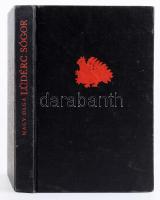 Nagy Olga: Lüdérc sógor. Erdélyi magyar népmesék. Bukarest, 1969, Kriterion, 341+(3) p.+ 4 (fekete-f...