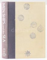 Alan Villiers: Men, Ships, and the Sea. Washington D. C., 1973, National Geographic Society, 436 p. ...