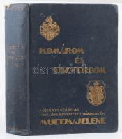 Komárom és Esztergom közigazgatásilag egyelőre egyesített vármegyék multja és jelene. Főszerk.: O'sváth Andor. Magyar Vármegyék és Városok Multja és Jelene. Bp.-Sashalom, 1938, Magyar Vármegyék és Városok Multja és Jelene Kiadóhivatala ("Élet"-ny.), 936 p.+ 29 t. Egyetlen kiadás. Kiadói aranyozott egészvászon-kötés, kissé viseltes, kopottas borítóval és gerinccel, helyenként kissé foltos lapokkal, néhány sérült lappal, két kijáró képtáblával.