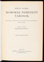 Stein Aurél: Homokba temetett városok. Régészeti és földrajzi utazás Indiából Kínai-Turkesztánba 190...