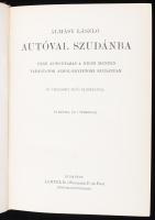 Almásy László: Autóval Szudánba. Első autó-utazás a Nílus mentén. Vadászatok Angol-Egyiptomi Szudánb...