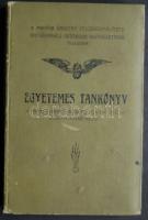 1914 Egyetemes Tankönyv a vasúti képesítő (altiszti) vizsgára készülő alkalmazottak részére a Wodianer F. és Fiai könyvnyomdájának gondozásában, szép állapotban