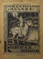 1928 Barthos-Kurucz: Történelmi atlasz, közép- és újkor, kiadja: M. kir. Állami Térképészet, 32p
