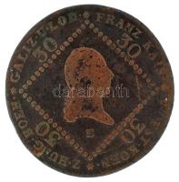1807E 30kr Cu "I. Ferenc" Gyulafehérvár T:F
Hungary 1807E 30 Kreuzer Cu "Franz I&quo...