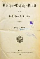 Reichs-Gesetz-Blatt für das Kaiserthum Oesterreich. Jahrgang 1859, 1861, 1862, 1863, 1868, 1870, 187...