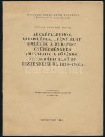Gátiné Pásztor Mária: Arcképalbumok, városképek, "fényirdai" emlékek a Budapest gyűjteményben (Mozaikok a fővárosi fotográfia első 50 esztendejéből 1850-1900). Különlenyomat a FSZEK Évkönyvéből XI. kötet 1963. Bp., 1964. Kiadói papírkötés, jó állapotban.