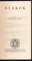 Kosztolányi Dezső: Alakok. Molnár C. Pál illusztrációival. Bp., [1929], Kir. M. Egyetemi Nyomda, 144...