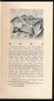 Kosztolányi Dezső: Alakok. Molnár C. Pál illusztrációival. Bp., [1929], Kir. M. Egyetemi Nyomda, 144...