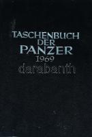Senger und Etterlin: Taschenbuch der Panzer. 4. Jahrgang 1969. München, Lehmanns Verlag. Kiadói műbőr kötés, sok képpel illusztrált, sérült, ázott lapok, viseltes állapotban.