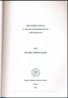Dobó Attila: A trianoni békediktátum. Oknyomozás. Szeged, 2021, Magyar Kultúra Emlékívek Kiadó, 219+...