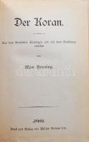 Der Koran. Aus dem Arabischen übertragen und mit einer Einleitung versehen von Max Henning. Leipzig, [1901], Philipp Reclam jun., 611+(5) p. Német nyelven. Kiadói aranyozott félpergamen-kötés, kissé viseltes borítóval és gerinccel, belül a lapok nagyrészt jó állapotban.