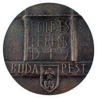 Ligeti Erika (1934-2004) DN "Földes Ferenc-díj Budapest" kétoldalas, öntött bronz emlékére...