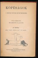 Baróti Lajos: Kópéságok. A magyar ifjuság gyönyörüségére éktelen versekbe szedte Baróti Lajos. 217 k...
