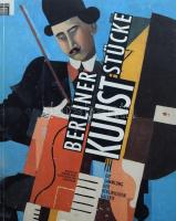 Berliner KUNSTstücke. Die Sammlung der Berlinischen Galerie. (Kiállítási katalógus). Szerk.: Eva Züchner. Berlin, 1990, Berlinische Galerie - Edition Cantz, 459+(1) p. Gazdag képanyaggal illusztrálva. Német nyelven. Kiadói papírkötés, kissé viseltes, kopottas borítóval.