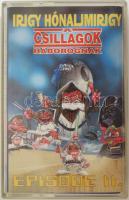 Irigy Hónaljmirigy: Csillagok háborognak. Kazetta, 1996.