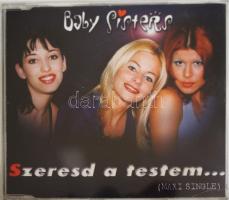 Baby Sisters: Szeresd a testem... CD, 1999