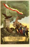 1938 Ezért a keresztet vállaimra veszem. Hiszekegy. Kiadja az Ereklyés Országzászló Nagybizottsága / Hungarian irredenta propaganda, Hungarian flag, Treaty of Trianon s: Lamoss + "1938 LÉVA VISSZATÉRT" So. Stpl (EK)