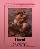 Alvar Gonzalez-Palacios: David und die Malerei zur Zeit Napoleons. Herrsching, 1988, Pawlak, 92+(6) p. Gazdag képanyaggal illusztrálva. Német nyelven. Kiadói kartonált papírkötés.