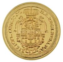 DN "Magyar aranypénzek utánveretben - II. Rákóczi Ferenc arany, 1707" aranyozott Cu-Ni utá...