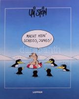 Uli Stein: Macht kein' Scheiss, Jungs! Oldenburg, 1993, Lappan. Egészoldalas karikatúrákkal. Német nyelven. Kiadói kartonált papírkötés.