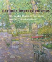 Berliner Impressionismus. Werke der Berliner Secession aus der Nationalgalerie. Herausgegeben von Angelika Wesenberg. (Kiállítási katalógus). Berlin, 2006, Staatliche Museen zu Berlin - Preußischer Kulturbesitz - G+H Verlag, 130+(2) p. Gazdag képanyaggal illusztrálva. Német nyelven. Kiadói kartonált papírkötés, kiadói papír védőborítóban.