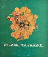 Mit ránkhagytak a századok... Vezető a Herman Ottó Múzeum állandó régészeti kiállításához. Miskolc, 1994. Kiadói papírkötés, kopottas állapotban.