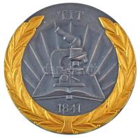 DN "TIT (Tudományos Ismeretterjesztő Társulat) 1841" részben aranyozott fém emlékplakett (94mm) T:AU