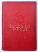 Gorkij válogatott művei 3. Az én egyetemeim, A mester. Bp., 1952. Új magyar könyvkiadó. 216p. Érdekes ajándékozási bejegyzéssel Erőss Pál (1934-2021) jogász, II. évfolyamos hallgatónak aki később a Jogi esetek c. tv műsor által vált híressé és Magyar Péter politikus nagyapja, Az ajándékozó Weltner Andor (1910-1978) jogtudós, dékán autográf aláírásával
