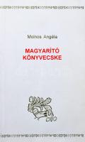 Molnos Angéla: Magyarító könyvecske. Debrecen, 1999. 196p. Kiadói papírkötés,