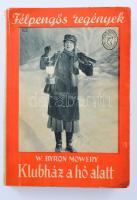 William Byron Mowery: Klubház a hó alatt (Félpengős regények)   Palladis Rt. 190p. . Kiadói papírkötésben, kis beszakadással