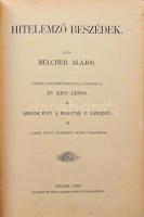 Melcher Alajos: Hitelemző beszédek. III. köt.: A malasztról és eszközeiről Ford.: Dr. Kiss János. Szeged, 1893, Bába Sándor, IV+381 p. Egyetlen kiadás. Kiadói egészvászon kötésben,, kis kopással.