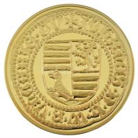 DN "A legértékesebb magyar érmék - Hunyadi János aranyforintjának replikája" aranyozott Cu...