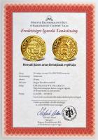 DN "A legértékesebb magyar érmék - Hunyadi János aranyforintjának replikája" aranyozott Cu...