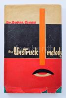 Gopal Singh: The unstruck melody. Dehli, 1964. Preet-Lari. 88p. Kiadói vászonkötésben, papír védőborítóval. DEDIKÁLT a Magyar Írók szakszervezetének könyvtára számára.  Gopal Singh (1917?1990): indiai politikus, államférfi, író, költő, műfordító, kritikus, magát szabadságharcosnak nevezte. Az indiai parlament felsőházának tagja (1962?1968), Goa kormányzóhelyettese (1984?1987), Goa kormányzója (1987?1989), Nagaland kormányzója (1989?1990). Lefordította angolra a Granth Szahibot, a szikh vallás szentírását (vallási himnuszok csaknem 6000 darabos gyűjteménye). Az indiai nemzeti kisebbségek bizottságának vezetője, volt India bulgáriai és a karibi térség országaiba akkreditált nagykövete, sokat tett a vallások közötti párbeszédért, megértésért. Jézusról írt hosszú, epikus verse (The Man Who Never Died, 1969) olyannyira elnyerte VI. Pál pápa tetszését, hogy a Vatikáni Rádióban részleteket is felolvastak belőle. Pandzsábi nyelven írt verseit maga fordította le angolra, a kötet először 1964-ben jelent meg, Unstruck Melody címmel. 1965 novemberében egy indiai parlamenti jószolgálati küldöttség tagjaként járt Magyarországon, ekkor dedikálta a könyvet.