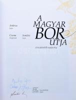 Ambrus Lajos - Csoma Zsigmond - Somlósi Lajos
A magyar bor útja - A kezdetektől napjainkig (Összefo...