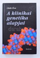 Oláh Éva: A klinikai genetika alapjai. DEDIKÁLT! Medicina Könyvkiadó Zrt., 1999. 232p. Kiadói kartonált papírkötésben