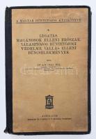 Angyal Pál, Dr.: Izgatás. Magánosok elleni erőszak. Választójog büntetőjogi védelme. Vallás elleni bűncselekmények. /A m. büntetőjog kézikönyve 9./ Bp., (1931.) Athenaeum. XXVII. 164 p. Félvászon kötésben, az eredeti pappírborító felhasználásával.