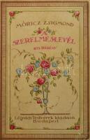 Móricz Zsigmond: A szerelmes levél. Kis regény, (Ill.: Boros László, a borítékot Végh Gusztáv tervezte. Bp., é.n. Légrády Második kiadás 239p. Kiadói rajzos papírborítóval