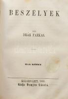 Deák Farkas: Beszélyek. Új, olcsó kiadás, két rész egy kötetben. Kolozsvártt, 1864. Demjén László. [...
