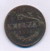 1816G 1kr Cu Nagybánya (Baia Mare) T:F, anyaghiba Huszár: 2060., Unger III.: 1406.c