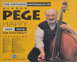 Pege Aladár ? Happy Jazz Rock For Everybody. CD, 1996