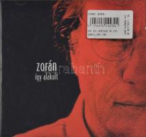 Zorán: Így alakult. CD, 2001.