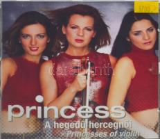 Princess. A hegedű hercegnői. CD, 2002