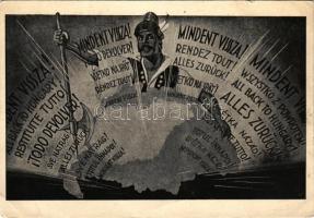 Mindent vissza! Kiadja Magyar Nemzeti Szövetség / Hungarian irredenta propaganda art postcard, Treat...