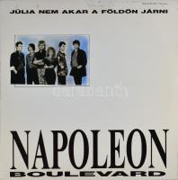 Napoleon Boulevard - Júlia Nem Akar A Földön Járni. Vinyl, 1988, VG+