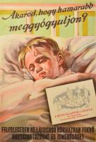 cca 1960 Vilnrotter Miklós (-): Akarod, hogy hamarabb meggyógyuljon? - Feleslegesen ne látogasd kórházban fekvő hozzátartozódat és ismerősödet. Egészségügyi felvilágosító plakát, ofszet, papír, jelzett a plakáton, Szikra nyomda, lapszéli javítással, 56x38,5 cm